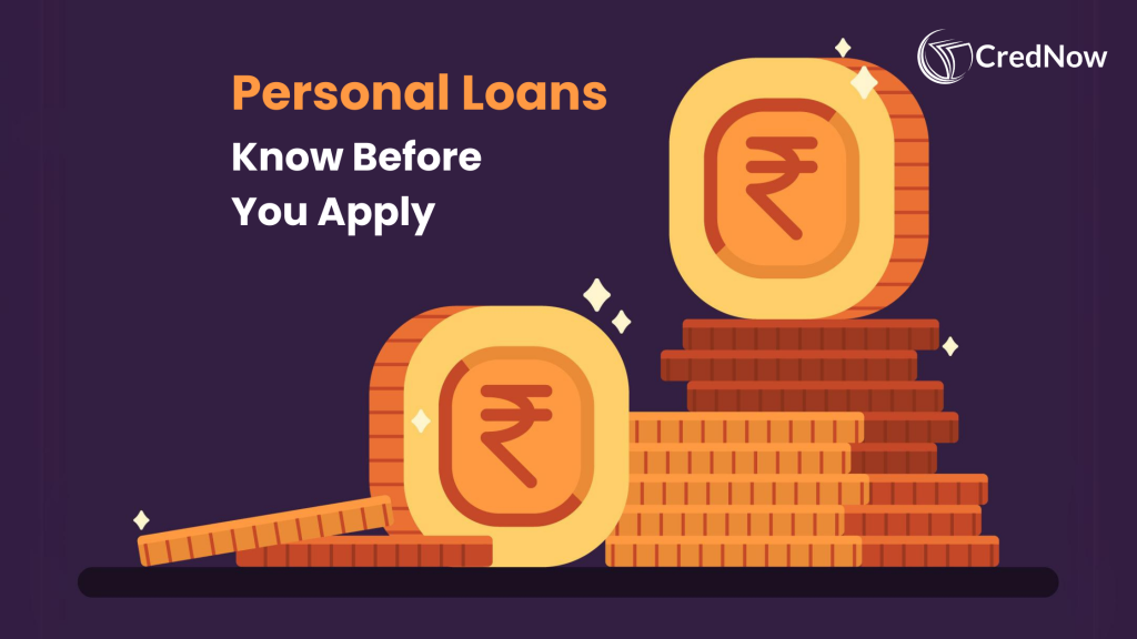 things to know before applying for a Personal Loan 