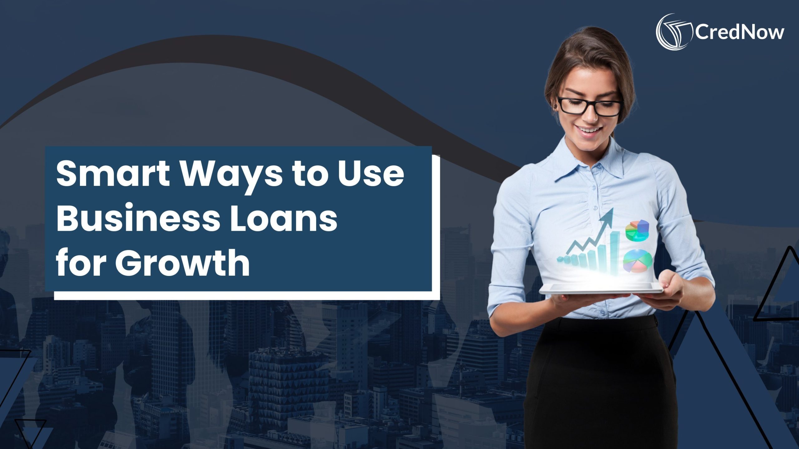 Ways to Use Business Loans